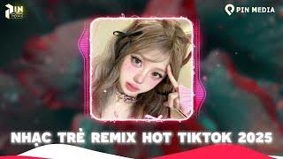 EDM TikTok Hay 2025  BXH Nhạc Trẻ Remix Hay Nhất Hiện Nay - Top 20 Bản EDM TikTok 2024 Gây Nghiện