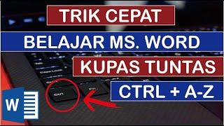 Fungsi Rahasia Tombol Keyboard Ctrl+A sampai Ctrl+Z Pada Ms Word