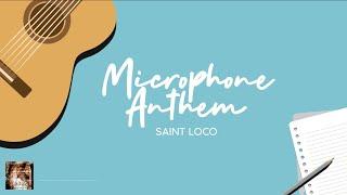 Saint Loco - Microphone Anthem