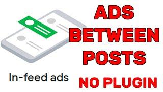 Place in-feed ads code Manually without Plugin - Adsense