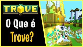 EXPLICANDO O QUE É O TROVE - TROVE - #809 PTBR