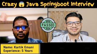 Java Spring Boot 5 Years Experience Interview