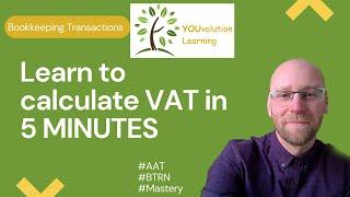 AAT Bookkeeping Transactions: Learn to calculate VAT in 5 MINUTES!