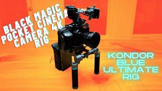 Black Magic Pocket Cinema Camera 4K Rig | Kondor Blue Ultimate Rig