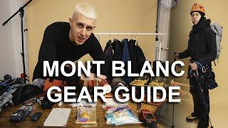 You will need this GEAR for Mont Blanc