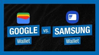 Google Wallet vs. Samsung Wallet im Vergleich (2023)