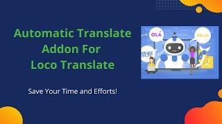 Automatic Translate Addon For Loco Translate - WordPress Plugin