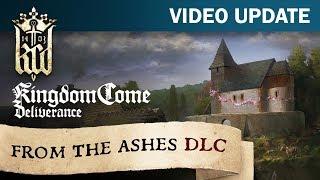 Kingdom Come: Deliverance - From The Ashes DLC