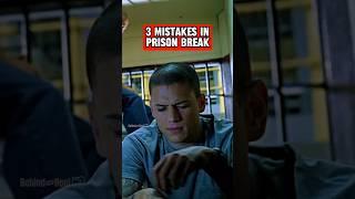 Mistakes You Missed In Prison Break Part 1