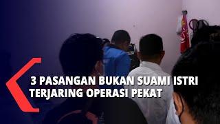 3 Pasangan Bukan Suami Istri Terjaring Razia, Satu Diantaranya Anak Dibawah Umur