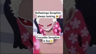 Doflamingo Seraphim is always Cool and Crocodile Seraphim is sus  #shorts #onepiece #egghead #ワンピース