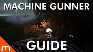 Hell Let Loose - The Machine Gunner GUIDE