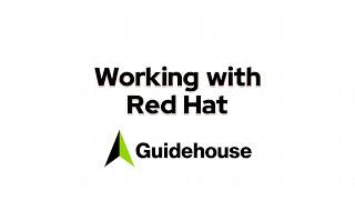 Working with Red Hat, Guidehouse