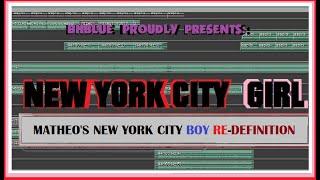 BHBlueberry - NEW YORK CITY GIRL (Matheo's NEW YORK CITY BOY RE-DEFINITION)