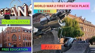 Poland  gdynsk  | World War Il first attack place | Free Education @mycrazydreams