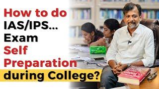 How﻿ to do IAS/IPS... Exam Self Preparation during College? | Israel Jebasingh | Tamil