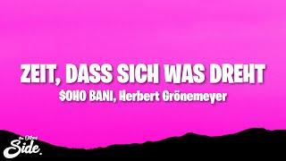 $oho Bani, Herbert Grönemeyer - ZEIT, DASS SICH WAS DREHT (Lyrics)