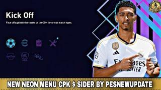 Pes 2021 Patch 2023 New Neon Menu 24 | Efootball 2024 | Cpk And Sider Version | Football Life
