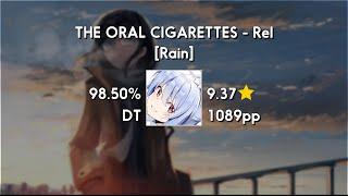 Chicony (9.37) THE ORAL CIGARETTES - ReI [Rain] +DT 98.50% | 1430x FC | 1089 PP