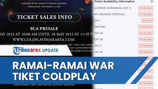 Ramai-ramai War Tiket Konser Coldplay di Jakarta, Banyak yang Gigit Jari Gara-gara Gagal Dapat