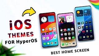  Top 3 iOS Inspired Themes For HyperOS | iOS Themes | Best Hyperos themes for redmi