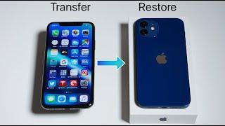 How to Transfer Everything from Your Old iPhone to iPhone 12 and 12 Pro