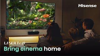 Hisense X Laser TV | Bring cinema home