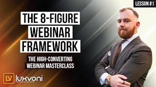  Webinar Sales Funnel Training ‍ 8-Figure Webinar Masterclass  The Luxvoni Webinar Framework 