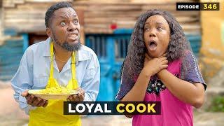 Loyal Cook - Episode 346 ( Mark Angel Comedy)