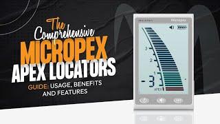 Apex Locators : Your Complete Guide of how to use it, Benefits and Features | Dentalkart