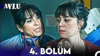 Avlu 4. Bölüm