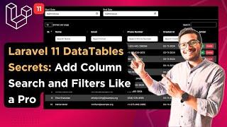 Laravel 11 DataTables Secrets : Add Column Search and Filters Like a Pro | DataTables