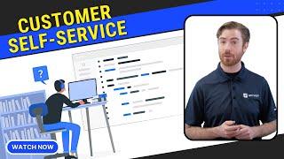 Customer Self-Service: What it is, Benefits, Best Practices