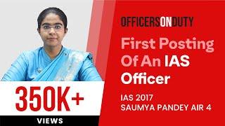 Officers on Duty E01 | Life Of An IAS Officer: Postings Of An IAS Officer | Saumya Pandey IAS 2017