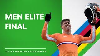 Men Elite Final | 2021 UCI BMX Racing World Championships