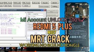 Xiaomi Redmi 5 Plus ( MEG7 ) Mi Account Remove bypass Google Account with MRT no Box no Dongle 100%