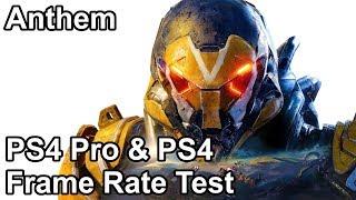 Anthem PS4 Pro vs PS4 Frame Rate Comparison