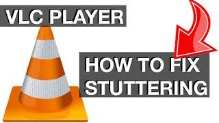 FIXING VLC stutter with Network Streaming (How to instructions)