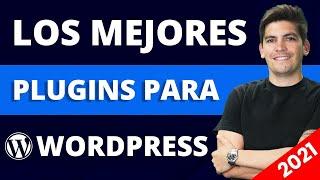 Los Mejores Plugins Para WordPress de 2021 (En Serio)