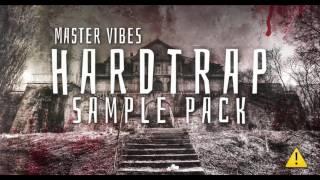 Hard Trap Sample Pack by Master Vibes