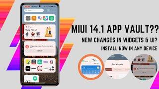 MIUI 14.1 New App Vault | Install New UI in any Xiaomi Device | New Widgets??