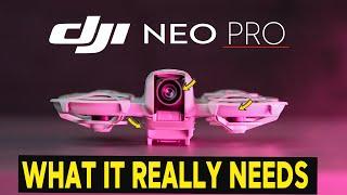 DJI NEO - 10 WAYS TO IMPROVE IT