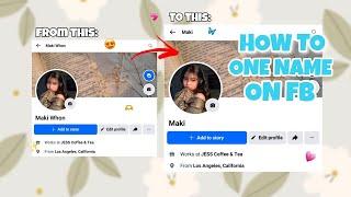 how to one name on facebook old account (android/iOS)