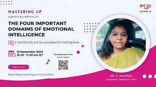 The four Important Domains of Emotional Intelligence | Ms. S. Nandhini | Mastering Up