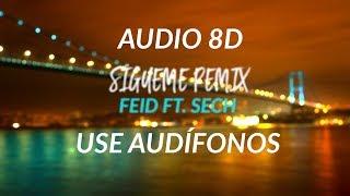 Sígueme Remix - Feid ft. Sech | Audio 8D