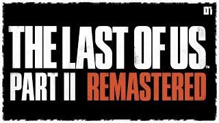 Es beginnt! #01 ️ THE LAST OF US PART II Remastered ️ PS5 [deutsch]