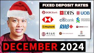 I Found the BEST Fixed Deposit Rates for DECEMBER 2024 