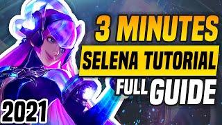 🟡 How to use Selena??Selena Tutorial | Selena Beginner Fast & Full Guide 2022|Selena Combo Guide