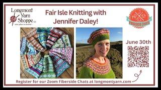 Fiberside Chat with Jennifer Daley on June 30th!