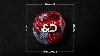 Newball - Oh Oh (Original Mix)